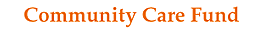 Community Care Fund