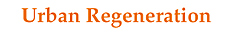 Urban Regeneration