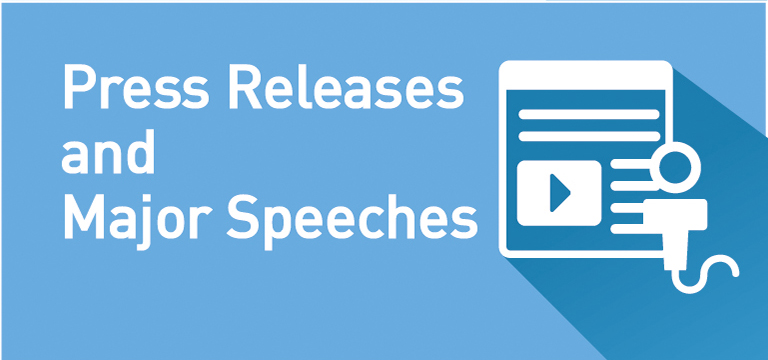 Press Releases and Major Speeches