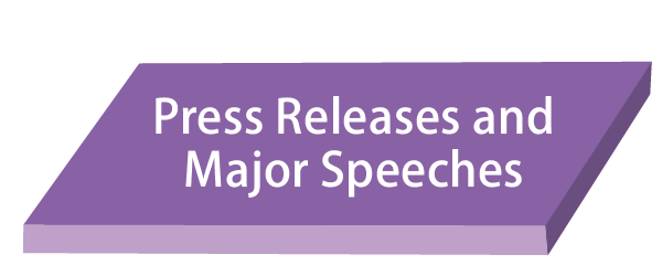 Press Releases and Major Speeches